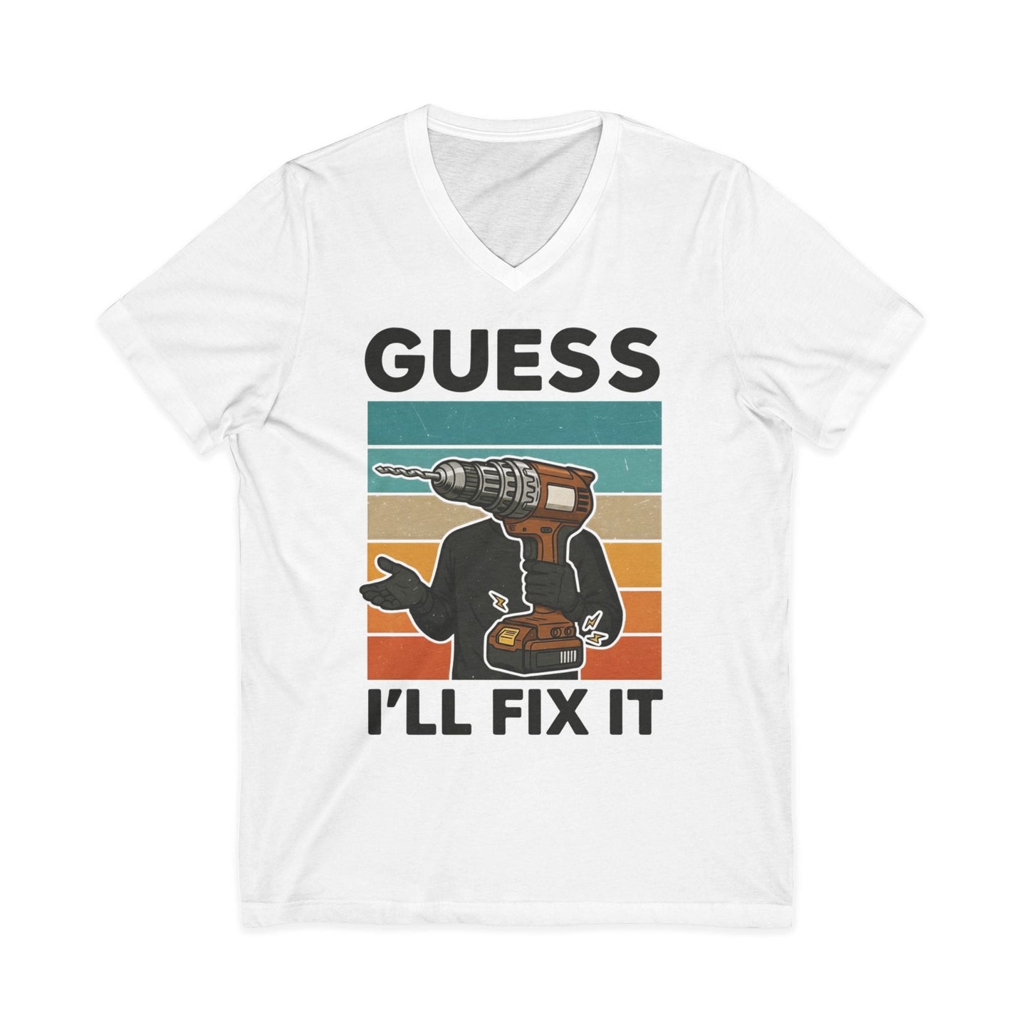 Guess I'll Fix It V-Neck