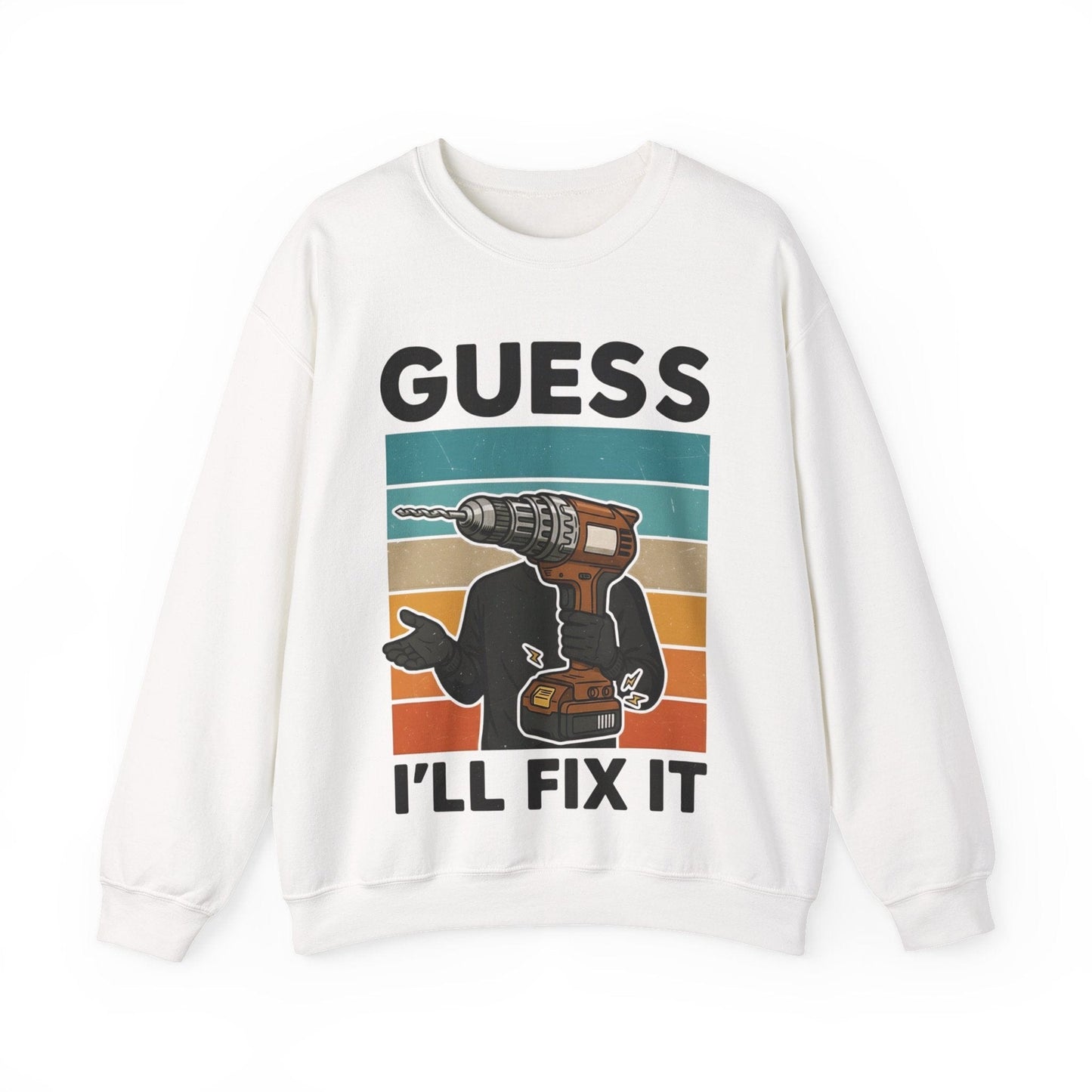 Guess I'll Fix It Crew Neck