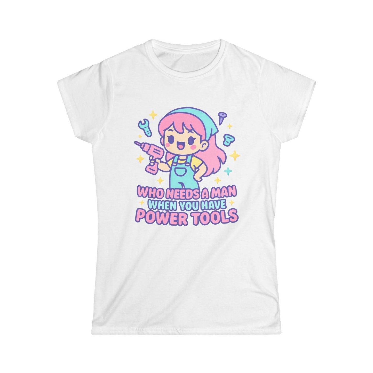 Have Power Tools Women Tee