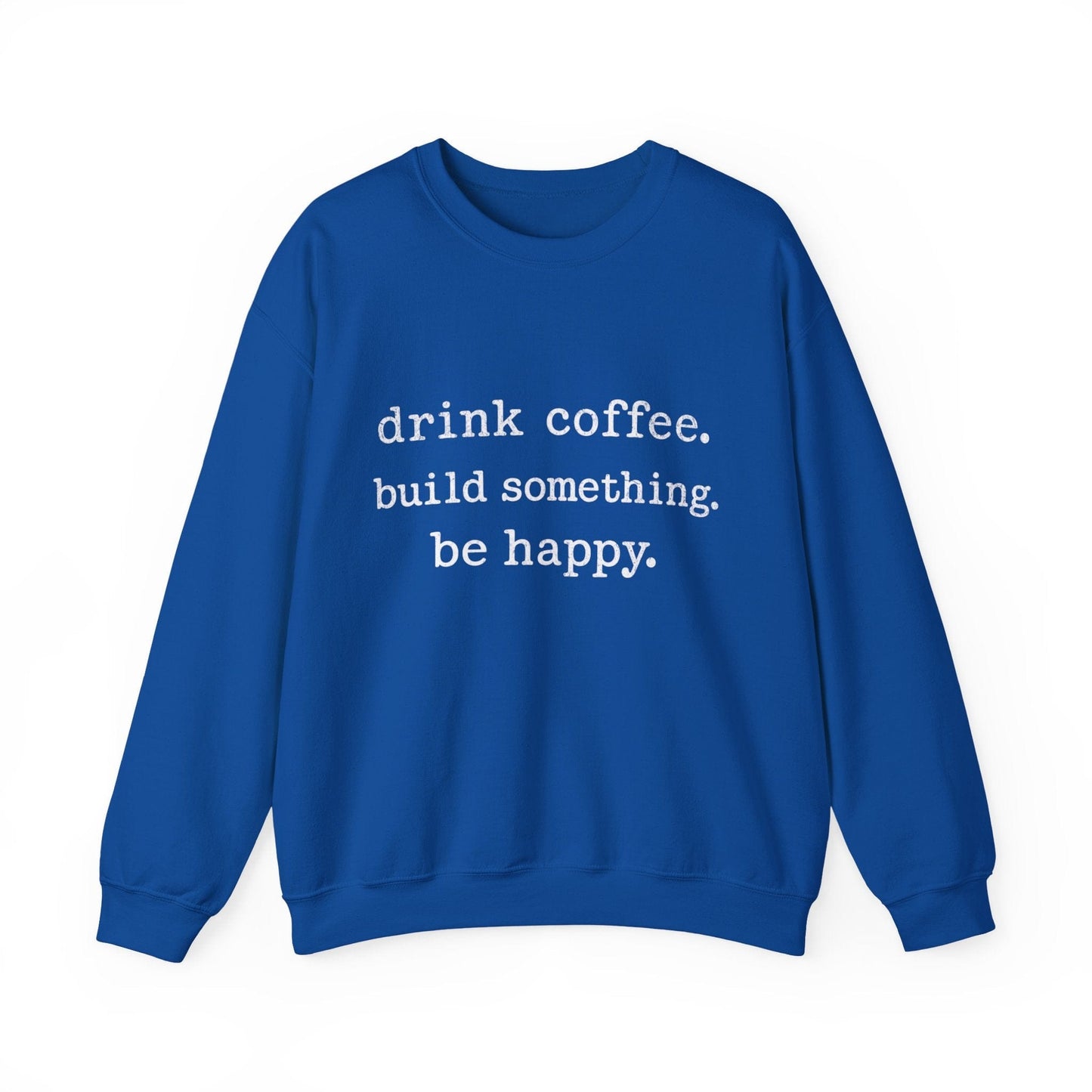 Be Happy Crew Neck