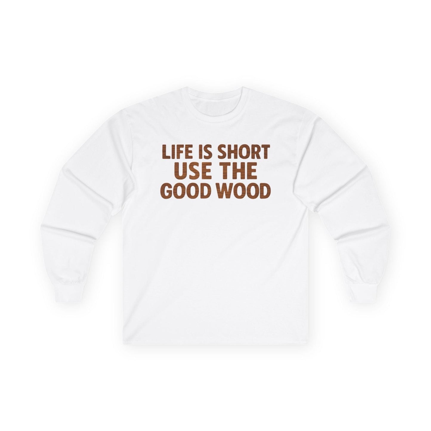 Life is Short Long Sleeve Tee
