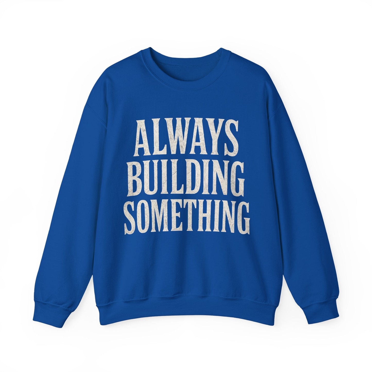 Always Building Crew Neck