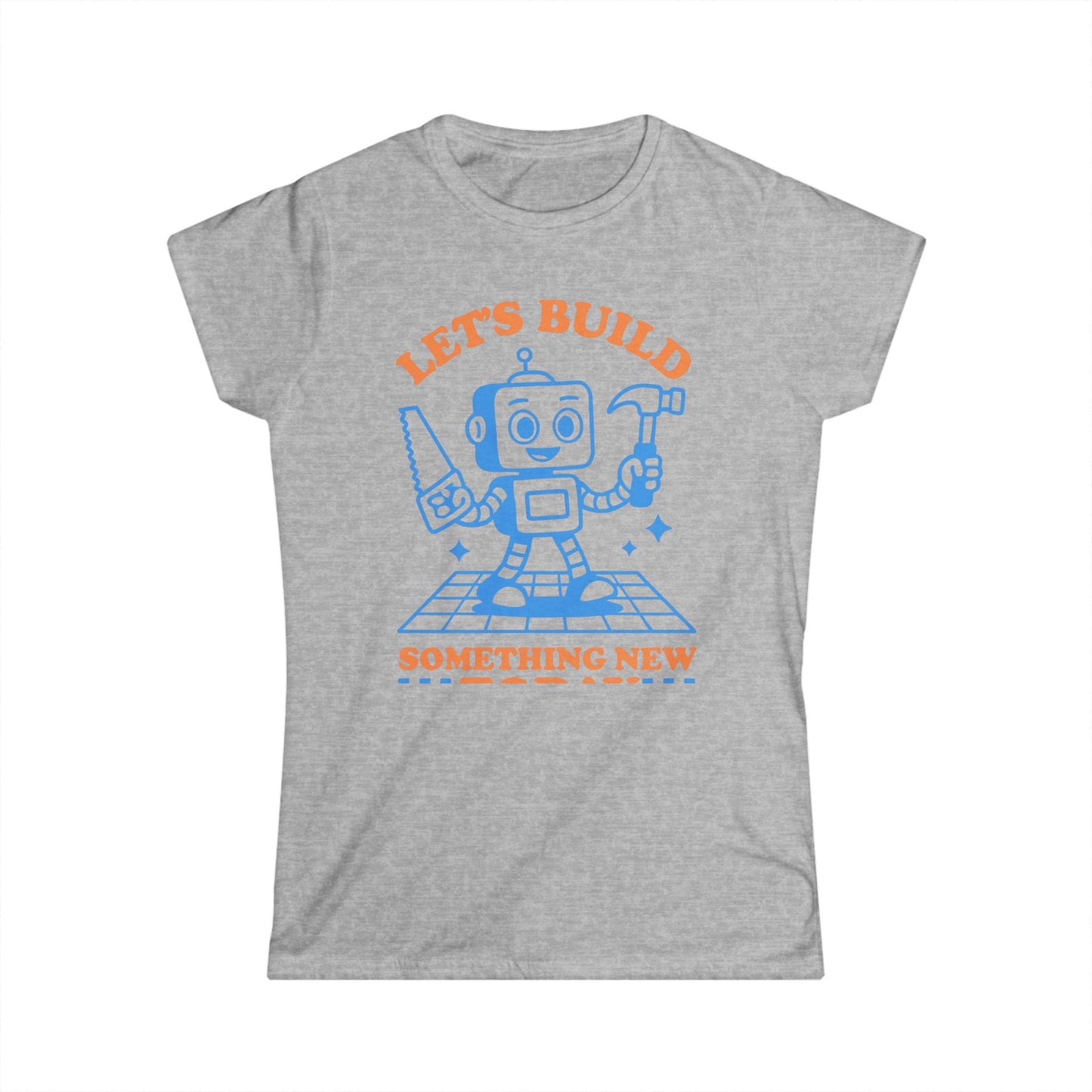Let's Build Today Women Tee