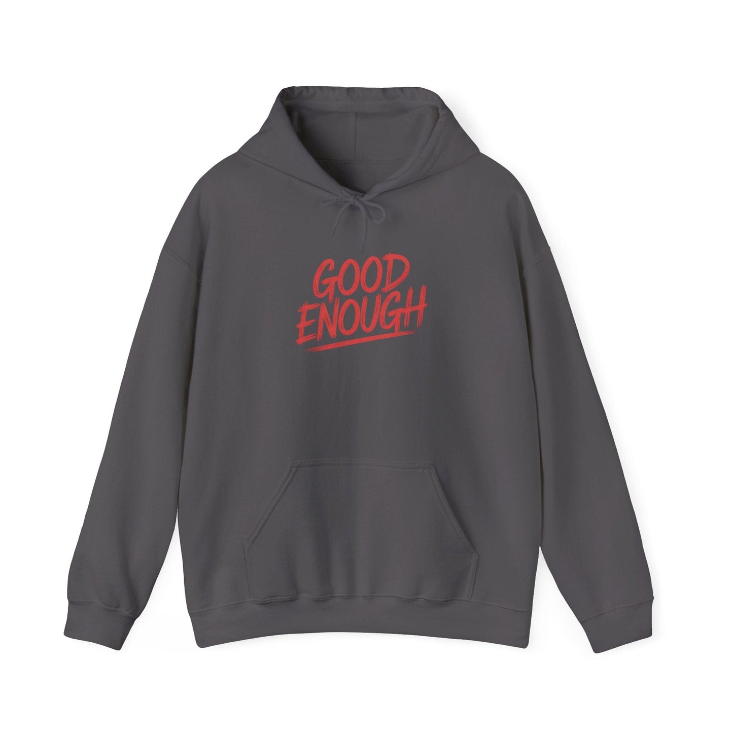 Good Enough Hoodie