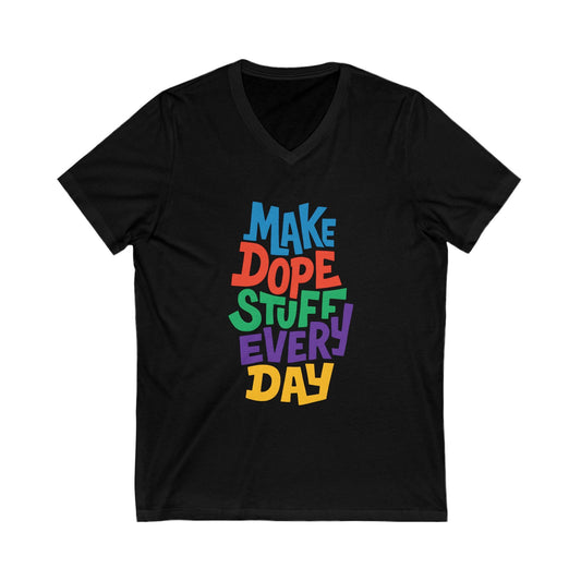 Make Dope Stuff V-Neck