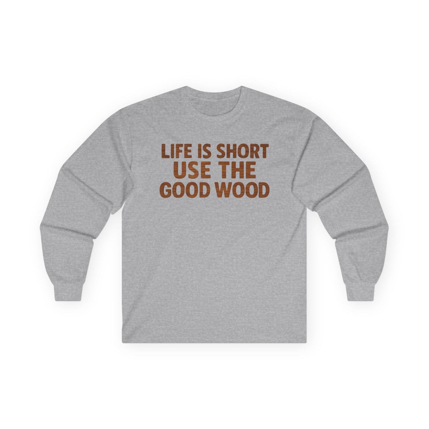 Life is Short Long Sleeve Tee
