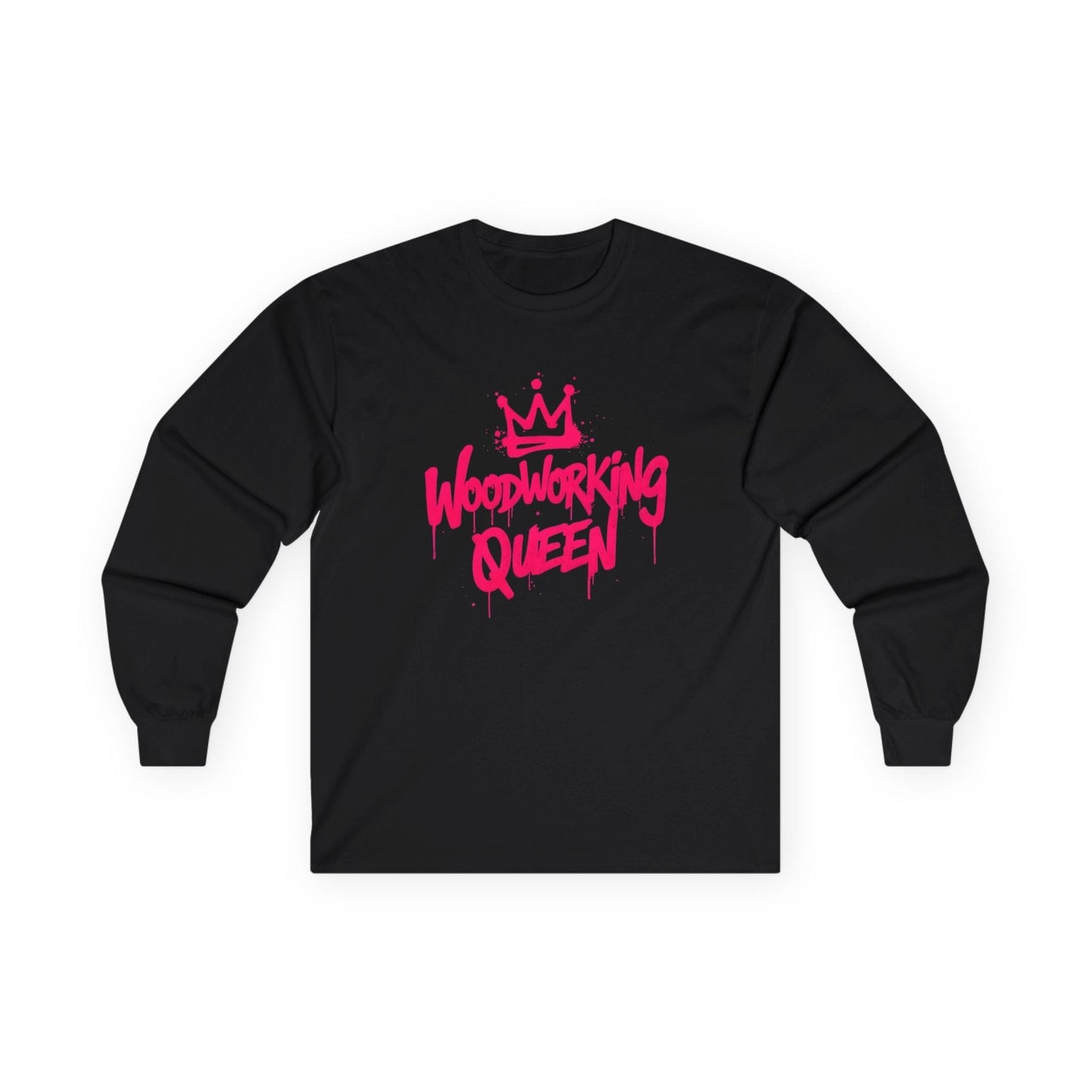 Woodworking Queen Long Sleeve Tee