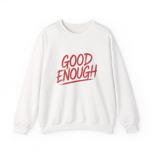 Good Enough Crew Neck