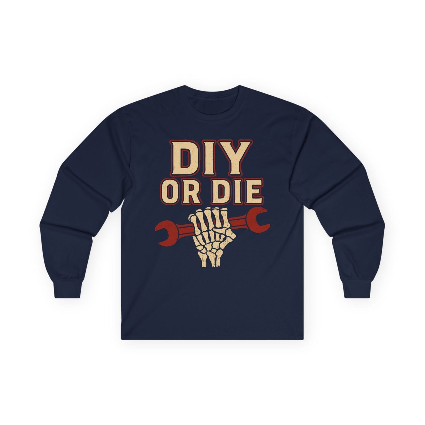 DIY or Die Long Sleeve Tee