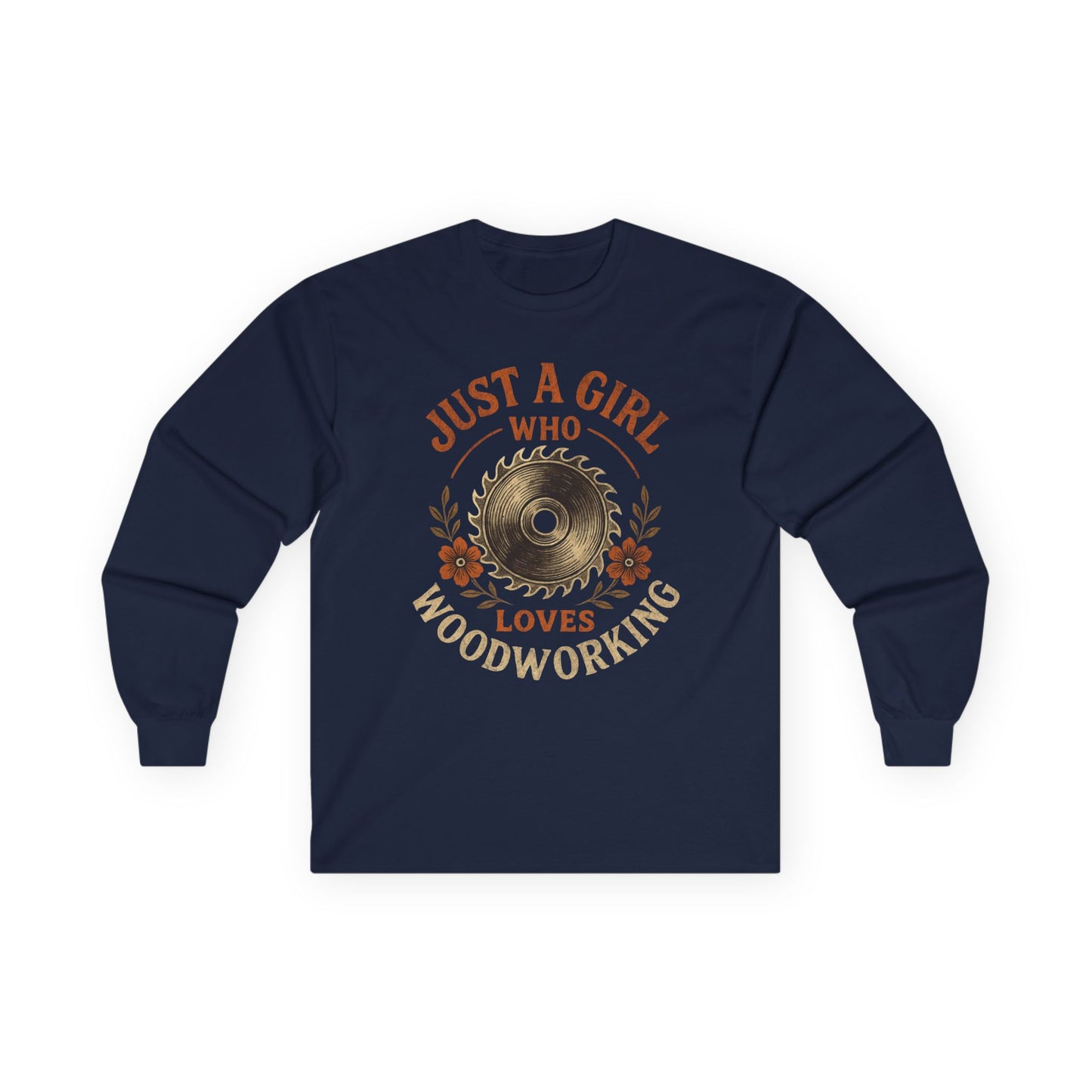 I'm Just a Girl Long Sleeve Tee