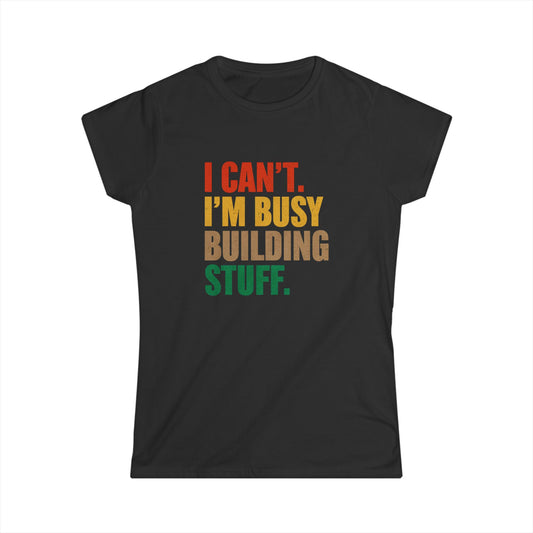 Building Stuff Women Tee