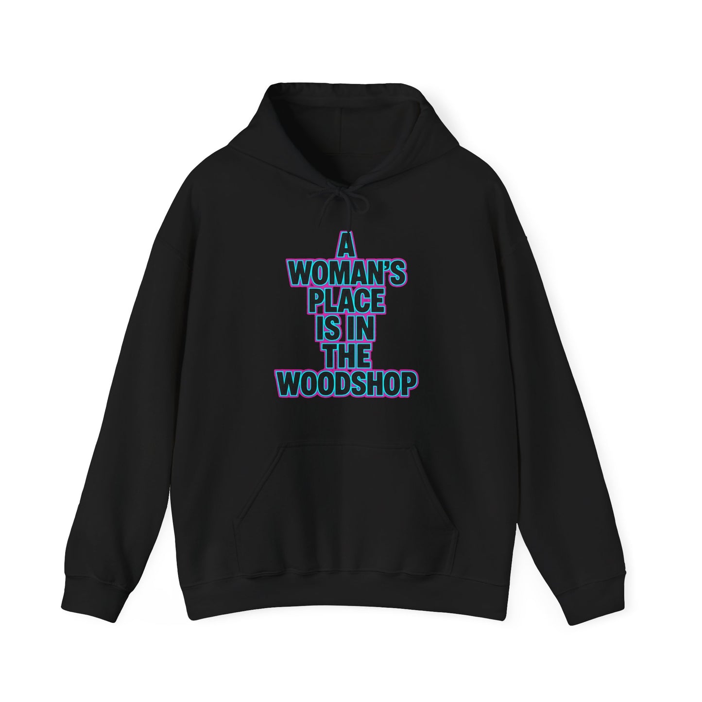 Woman's Place Hoodie