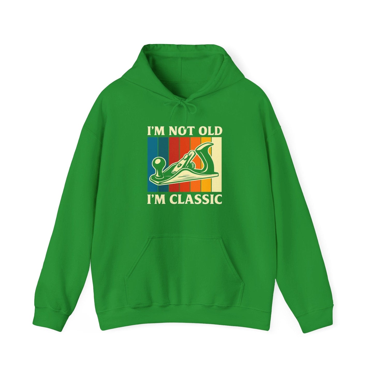 I'm Not Old Hoodie