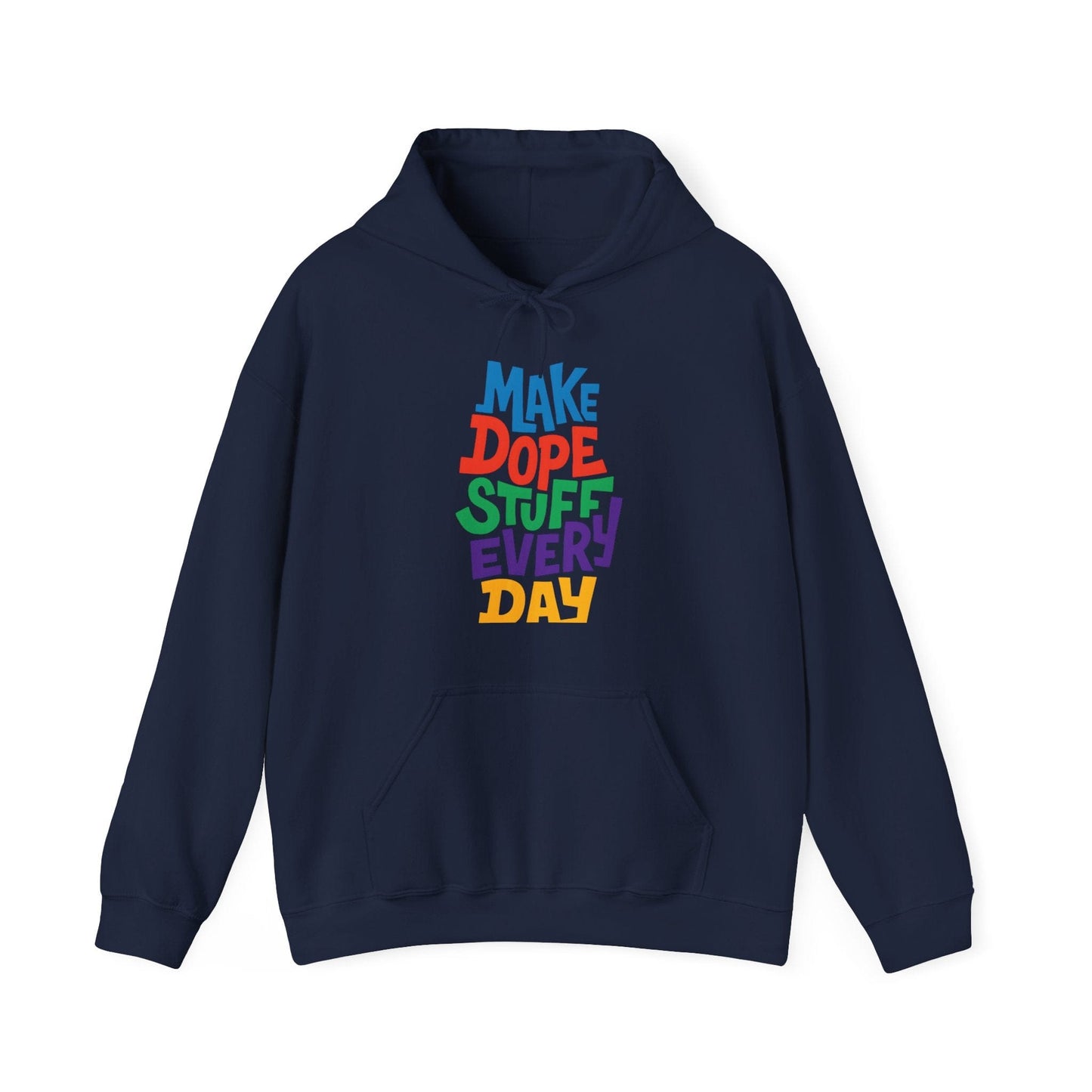 Make Dope Stuff Hoodie