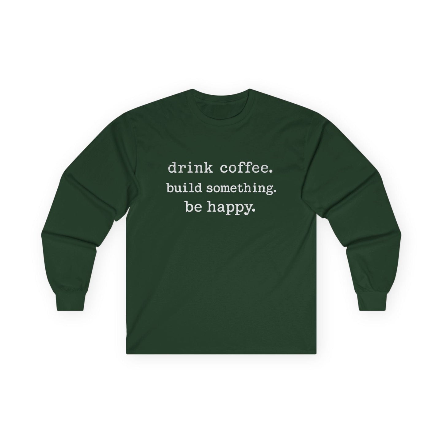 Be Happy Long Sleeve Tee