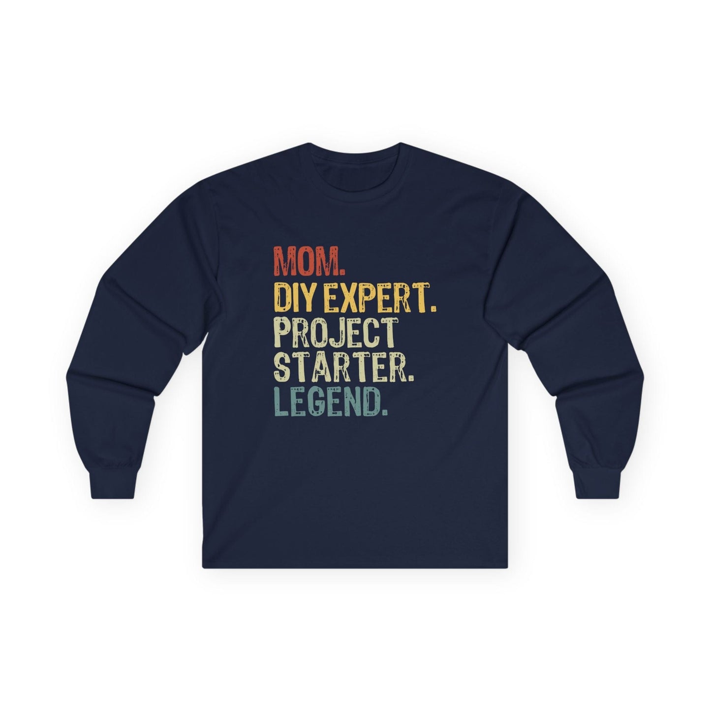 Mom. Legend. Long Sleeve Tee