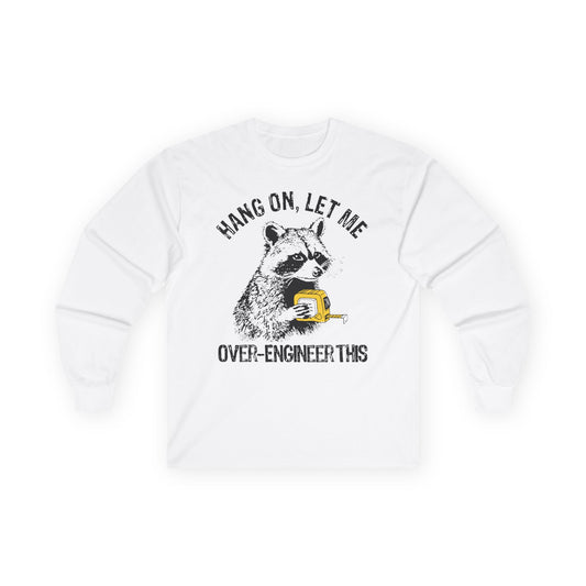 Hang On Long Sleeve Tee