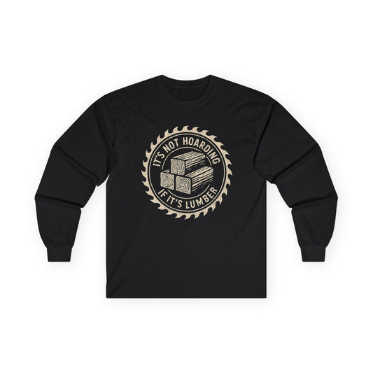 It's Not Hoarding Long Sleeve Tee