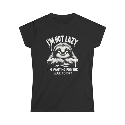 I'm Not Lazy Women Tee