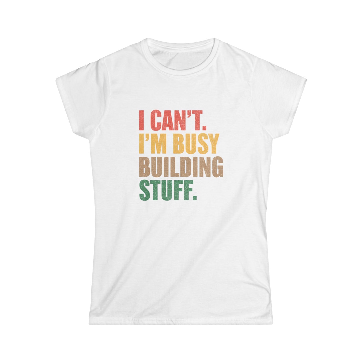 Building Stuff Women Tee