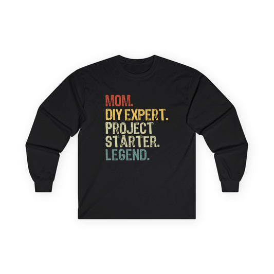 Mom. Legend. Long Sleeve Tee