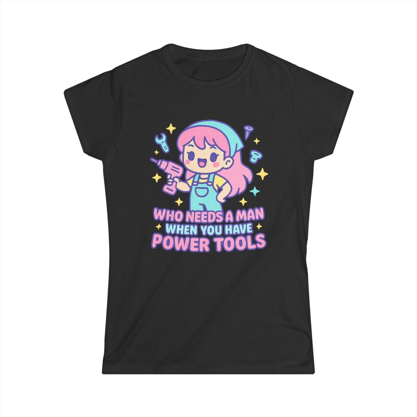 Have Power Tools Women Tee