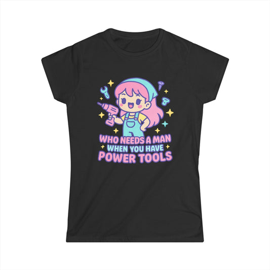 Have Power Tools Women Tee