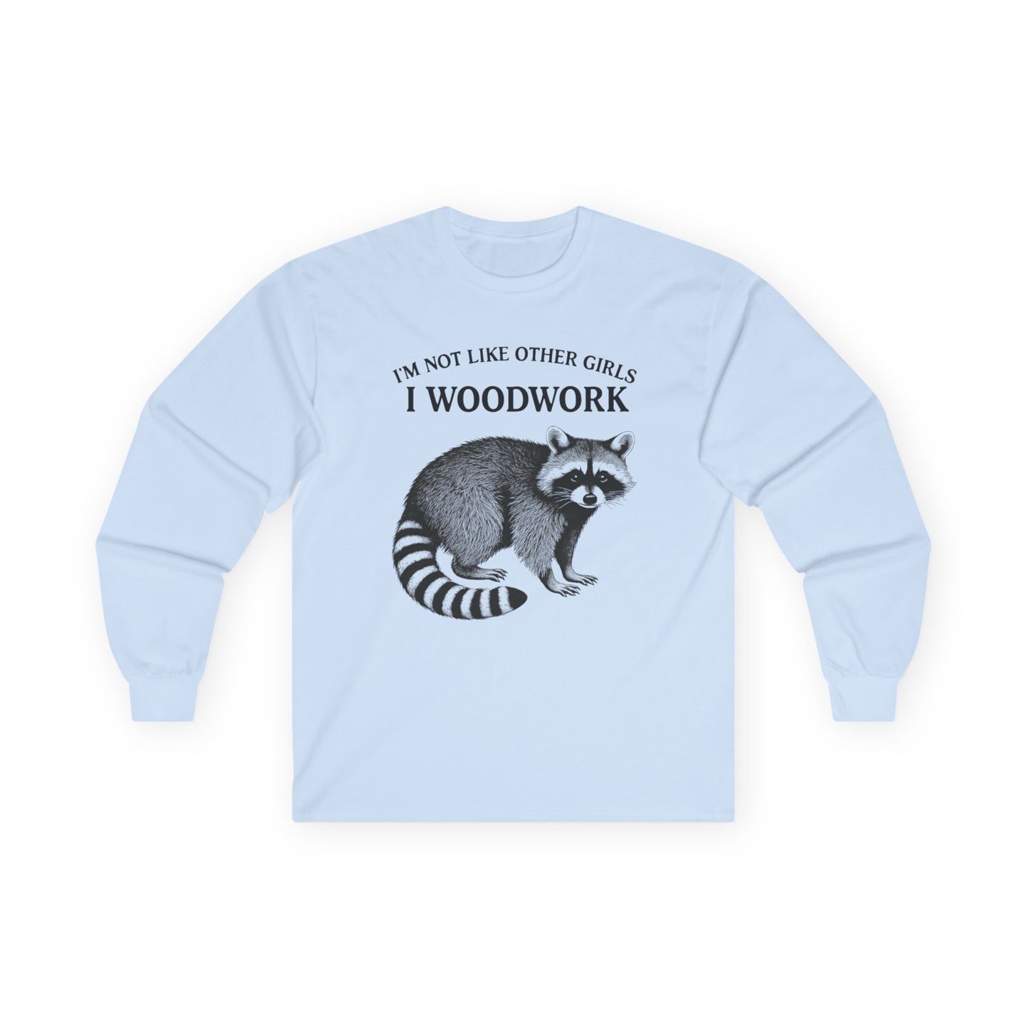 Not Like Other Girls Long Sleeve Tee