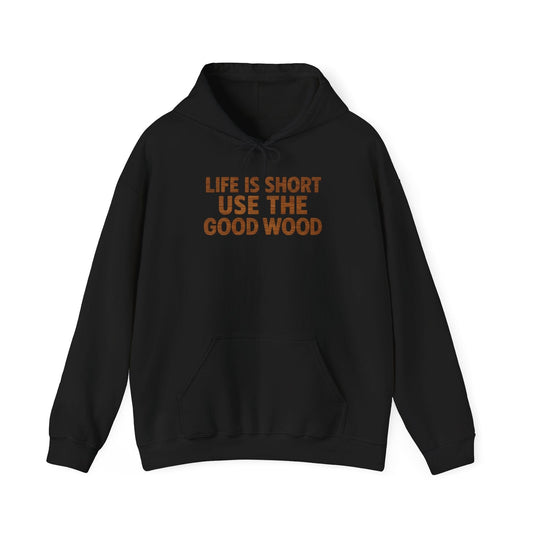 Life is Short Hoodie
