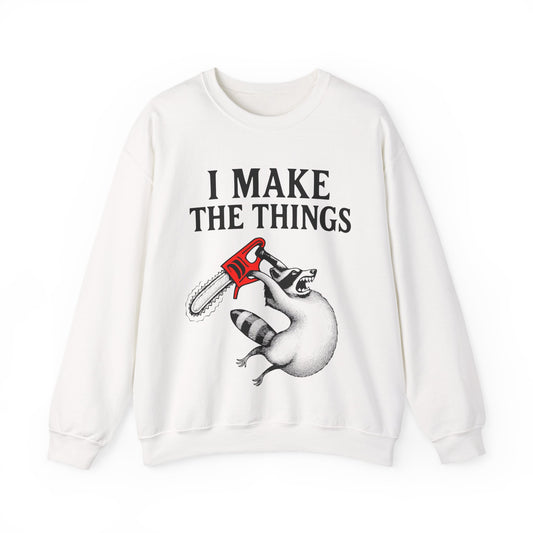I Make the Things Crew Neck