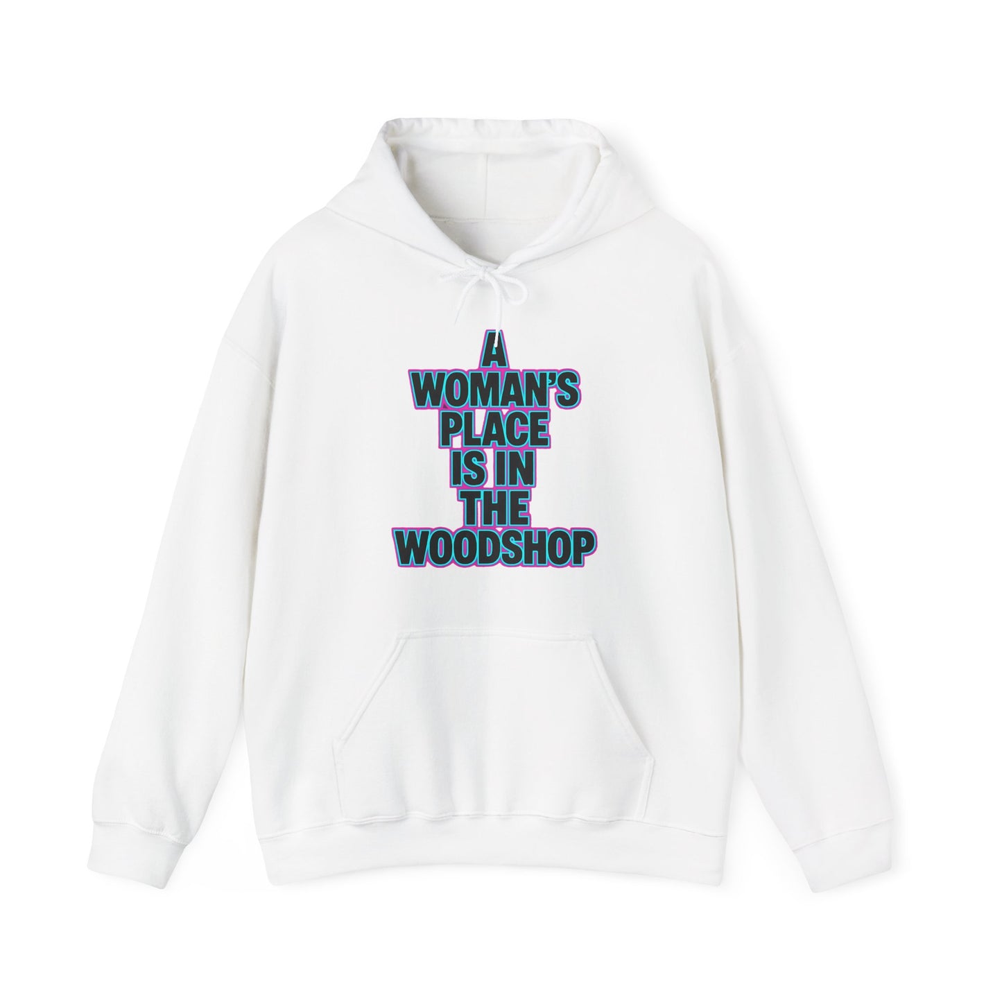 Woman's Place Hoodie