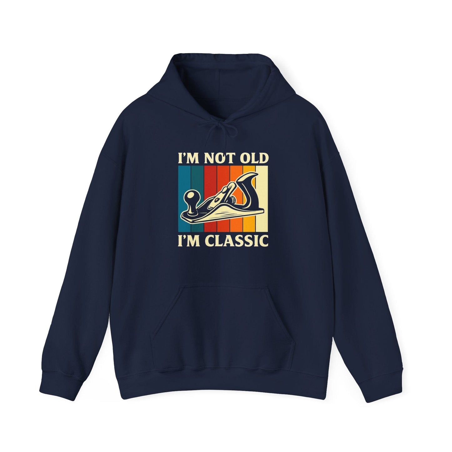 I'm Not Old Hoodie