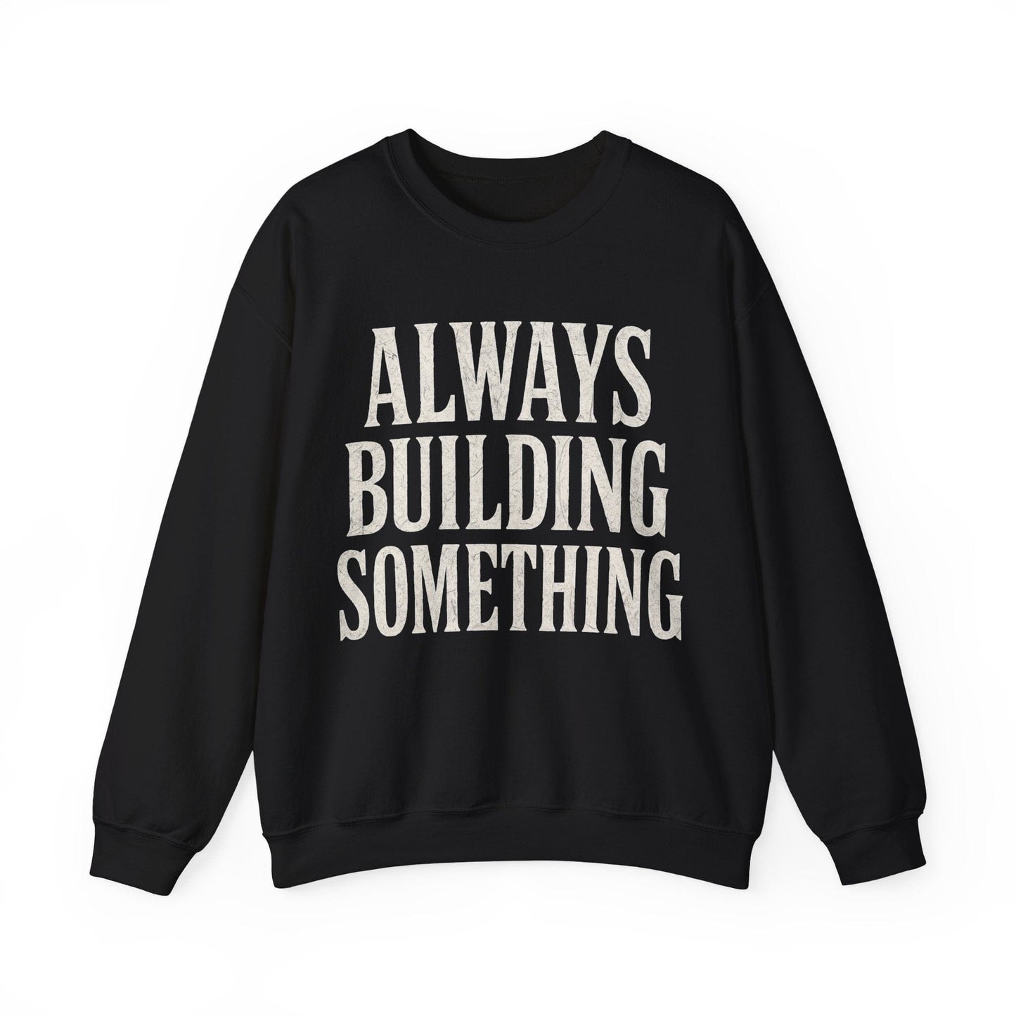 Always Building Crew Neck