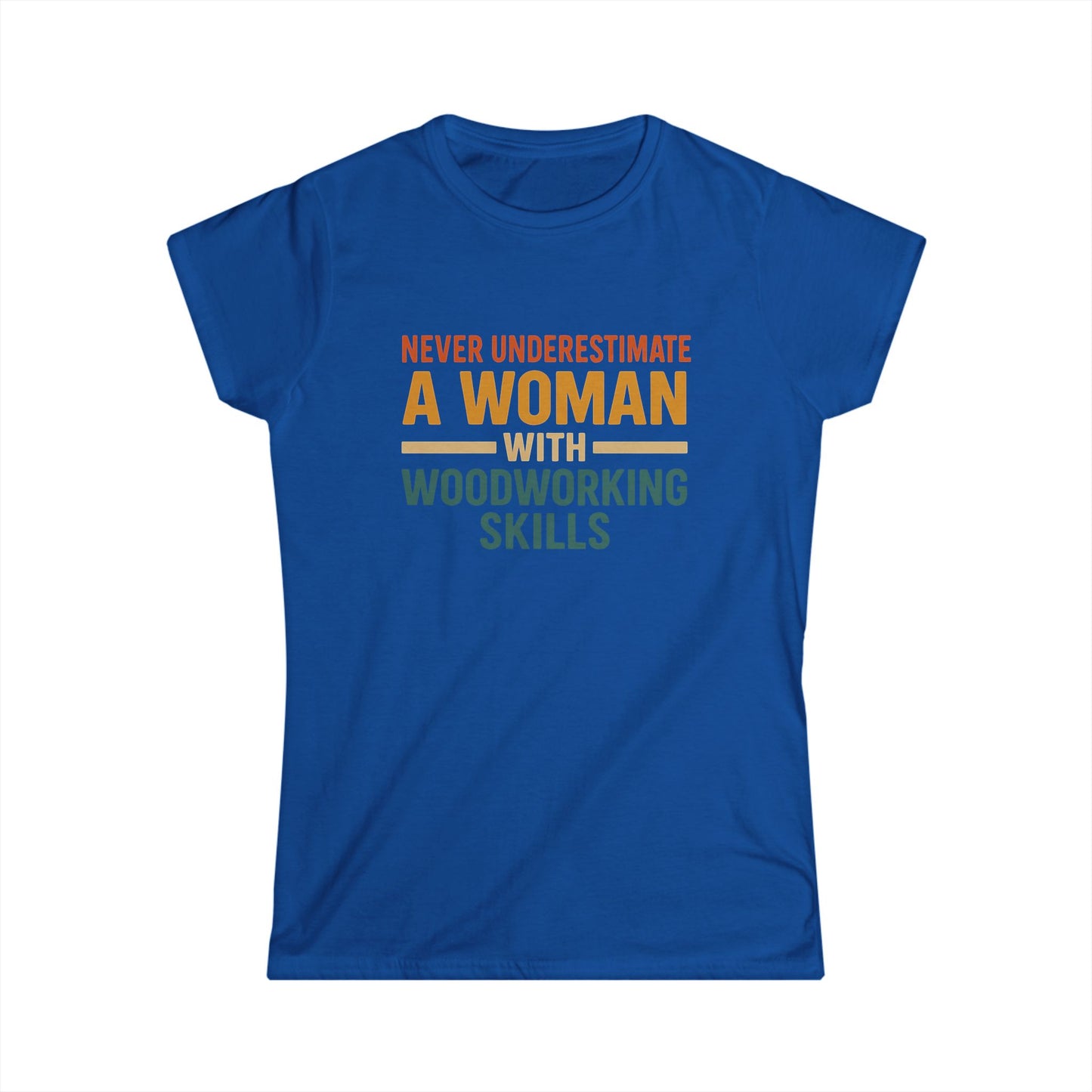 Never Underestimate Women Tee