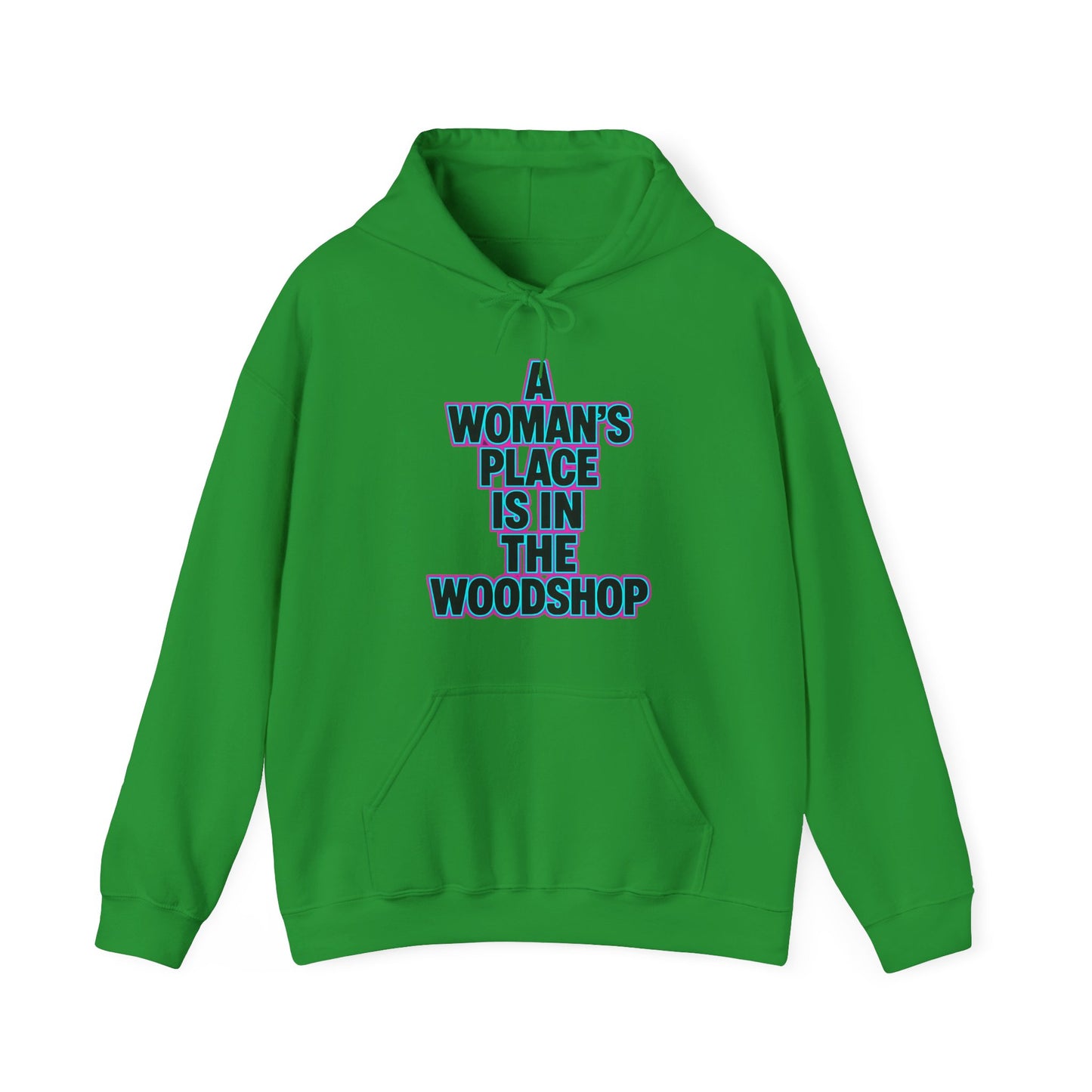 Woman's Place Hoodie