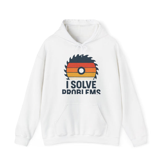 I Solve Problems Hoodie