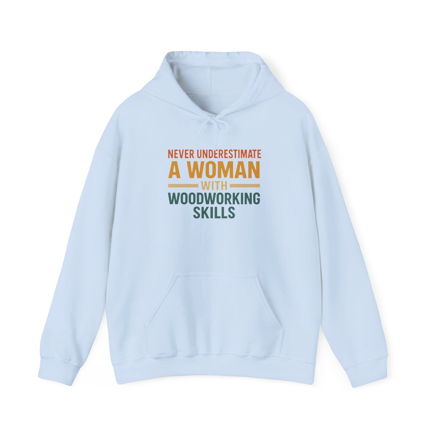 Never Underestimate Hoodie