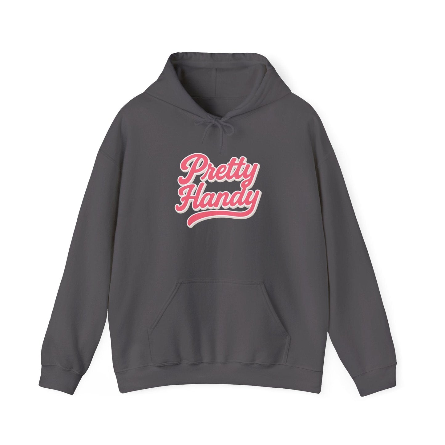 Pretty Handy Hoodie