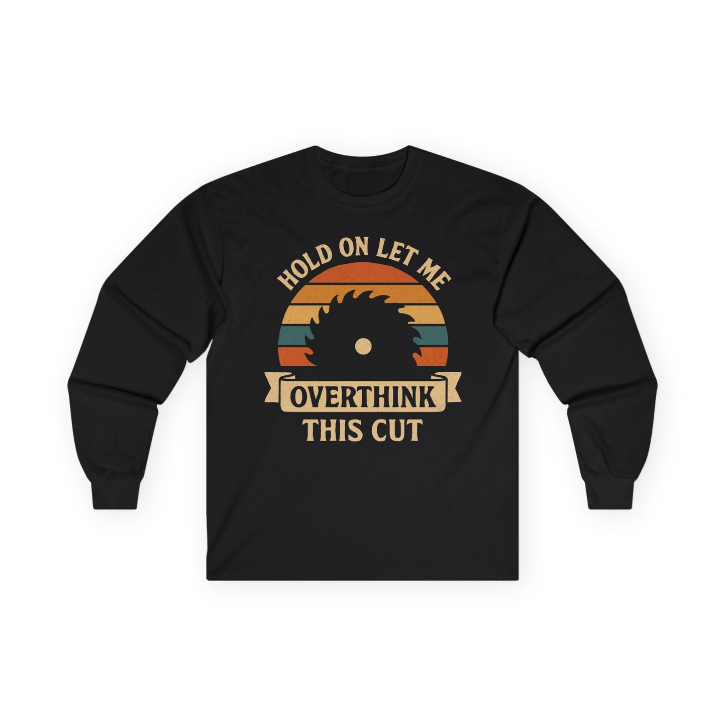 Hold On Long Sleeve Tee
