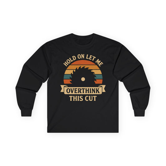 Hold On Long Sleeve Tee