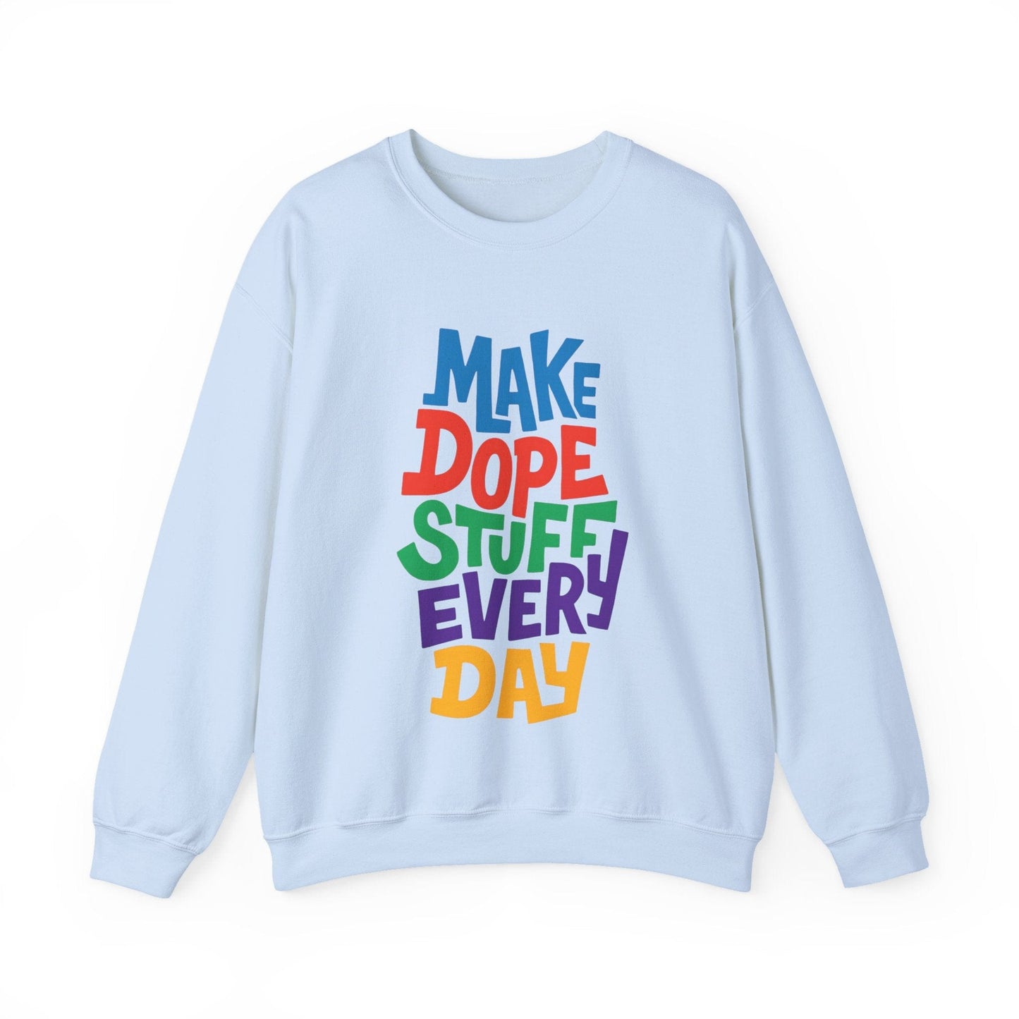Make Dope Stuff Crew Neck