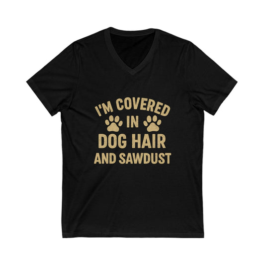 Dog Hair and Sawdust V-Neck