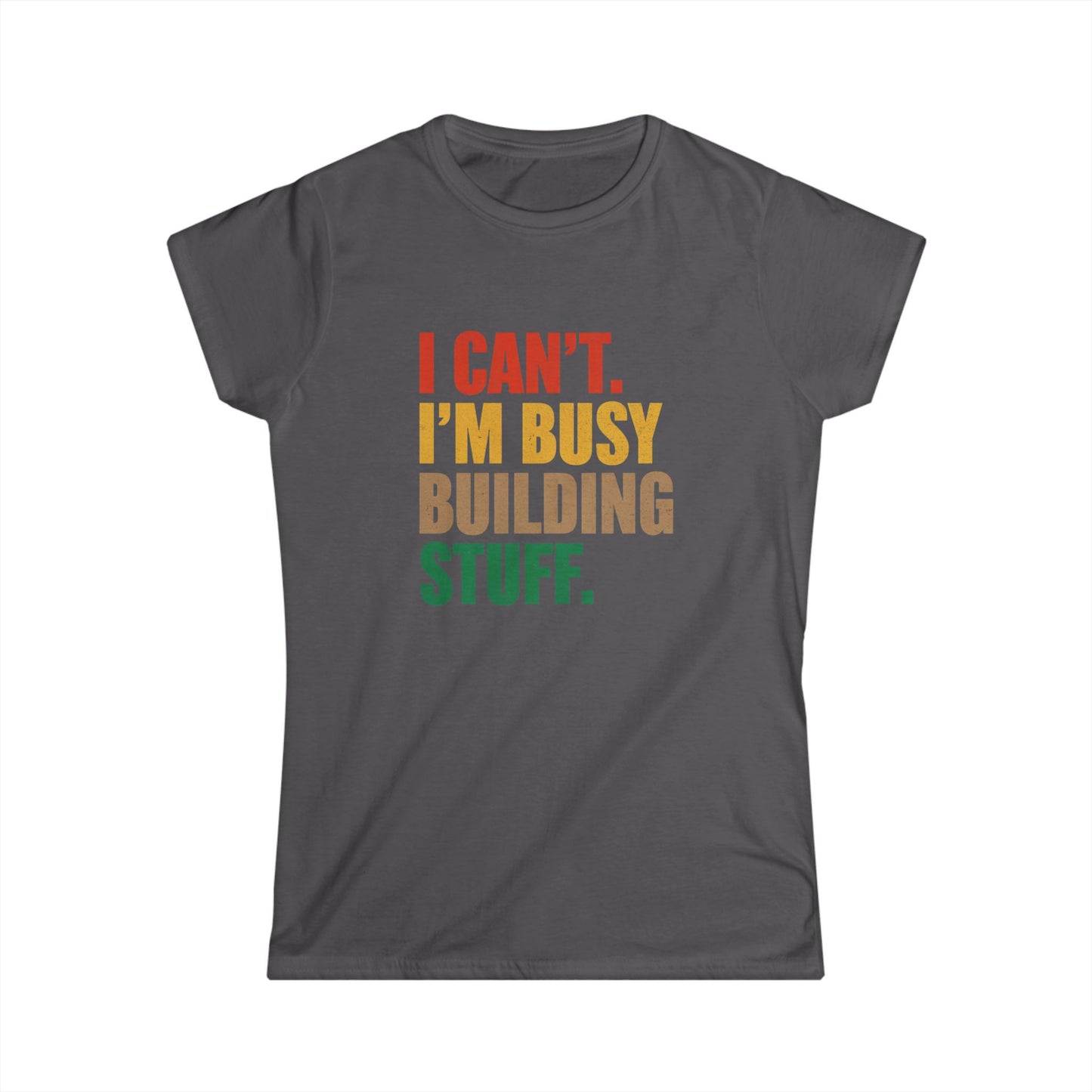 Building Stuff Women Tee