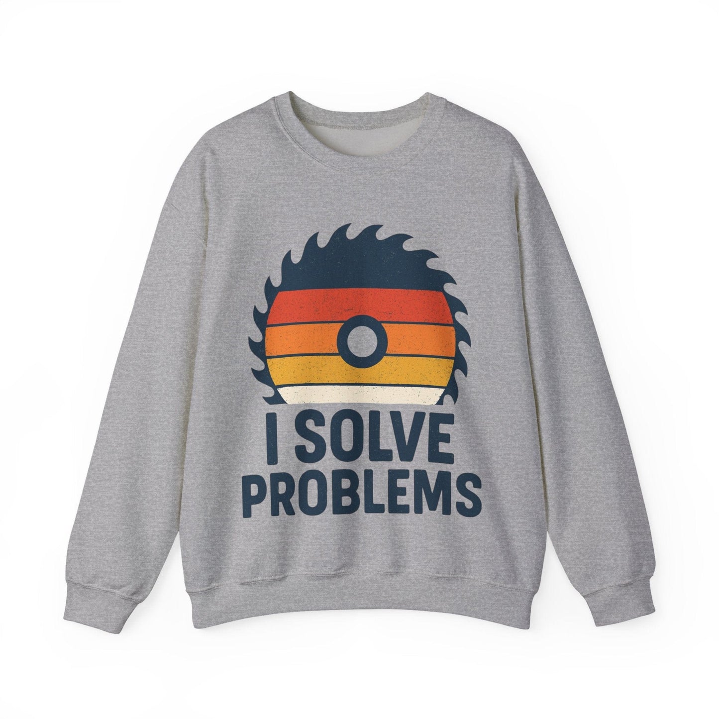 I Solve Problems Crew Neck
