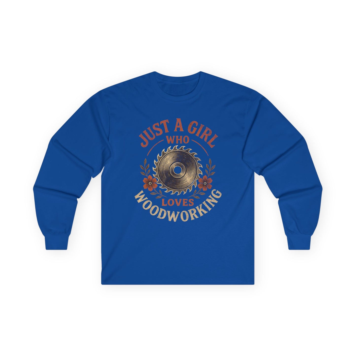 I'm Just a Girl Long Sleeve Tee