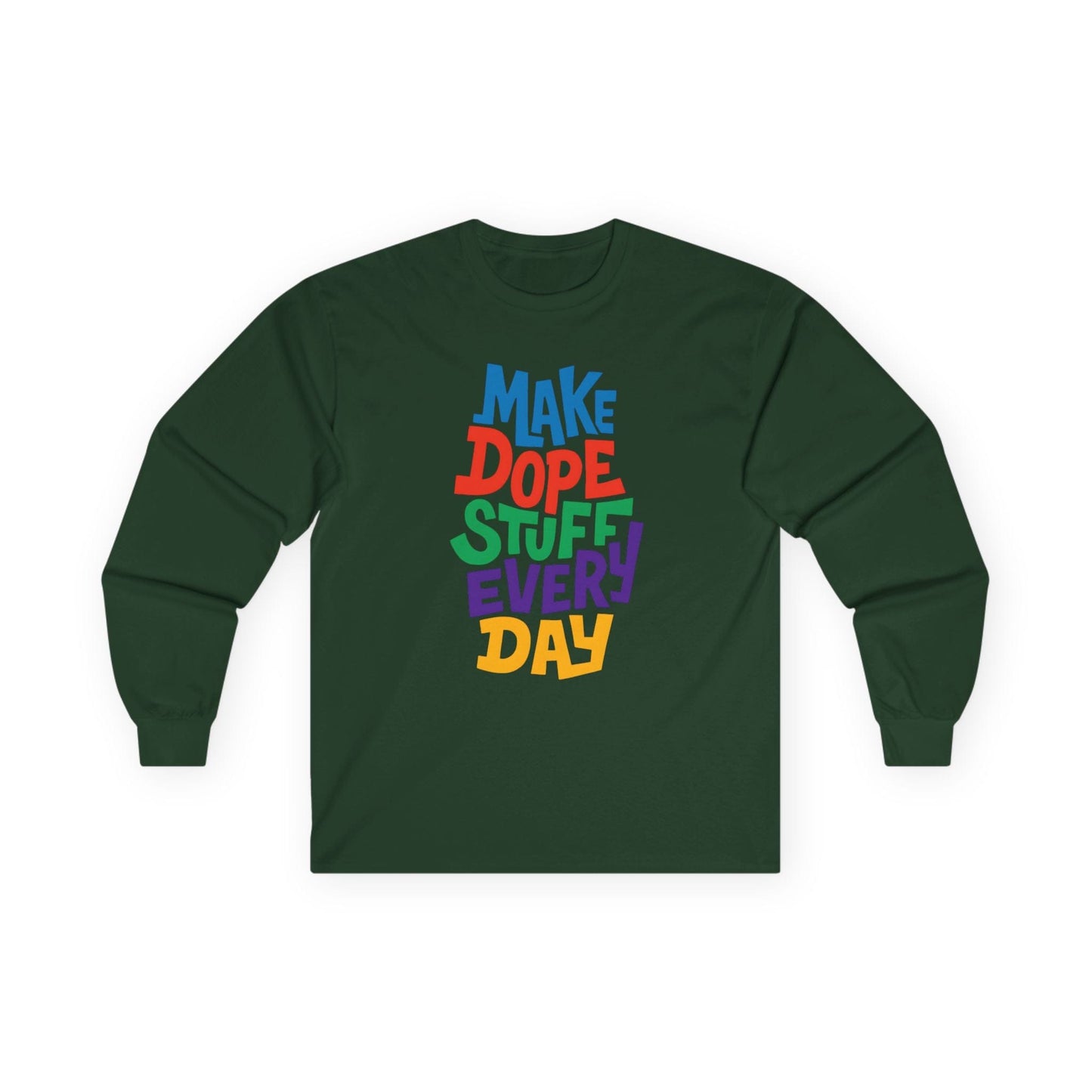 Make Dope Stuff Long Sleeve Tee