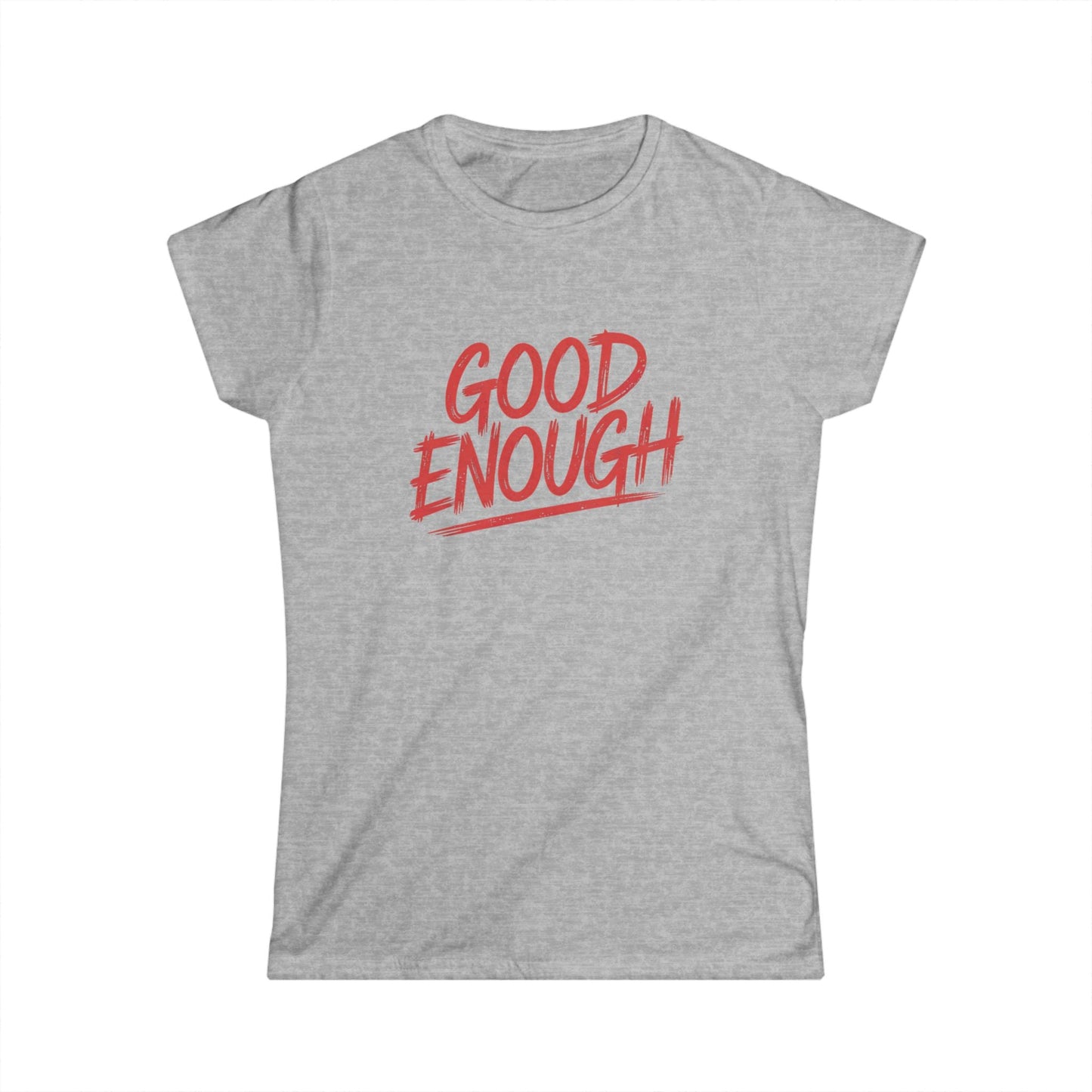 Good Enough Women Tee