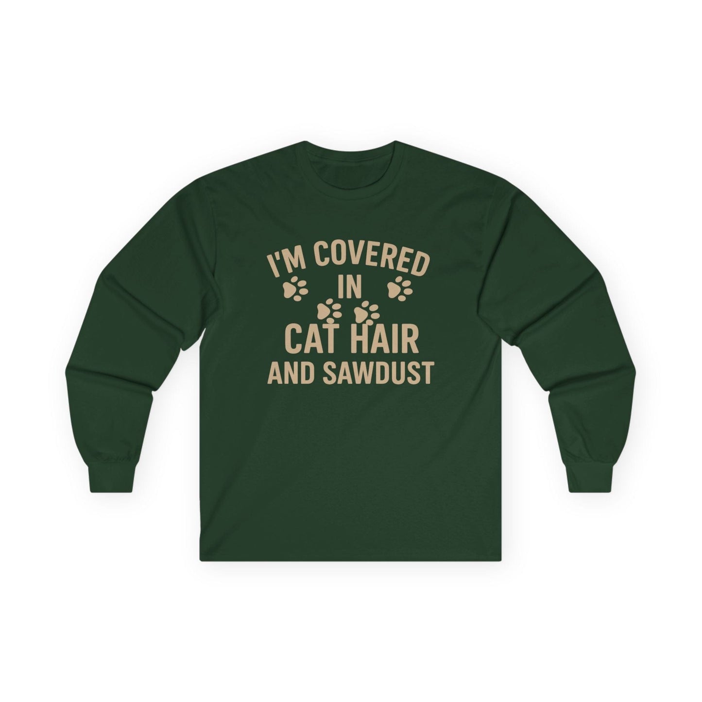 Cat Hair and Sawdust Long Sleeve Tee