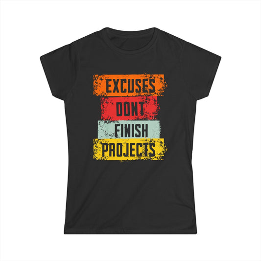 Excuses Women Tee