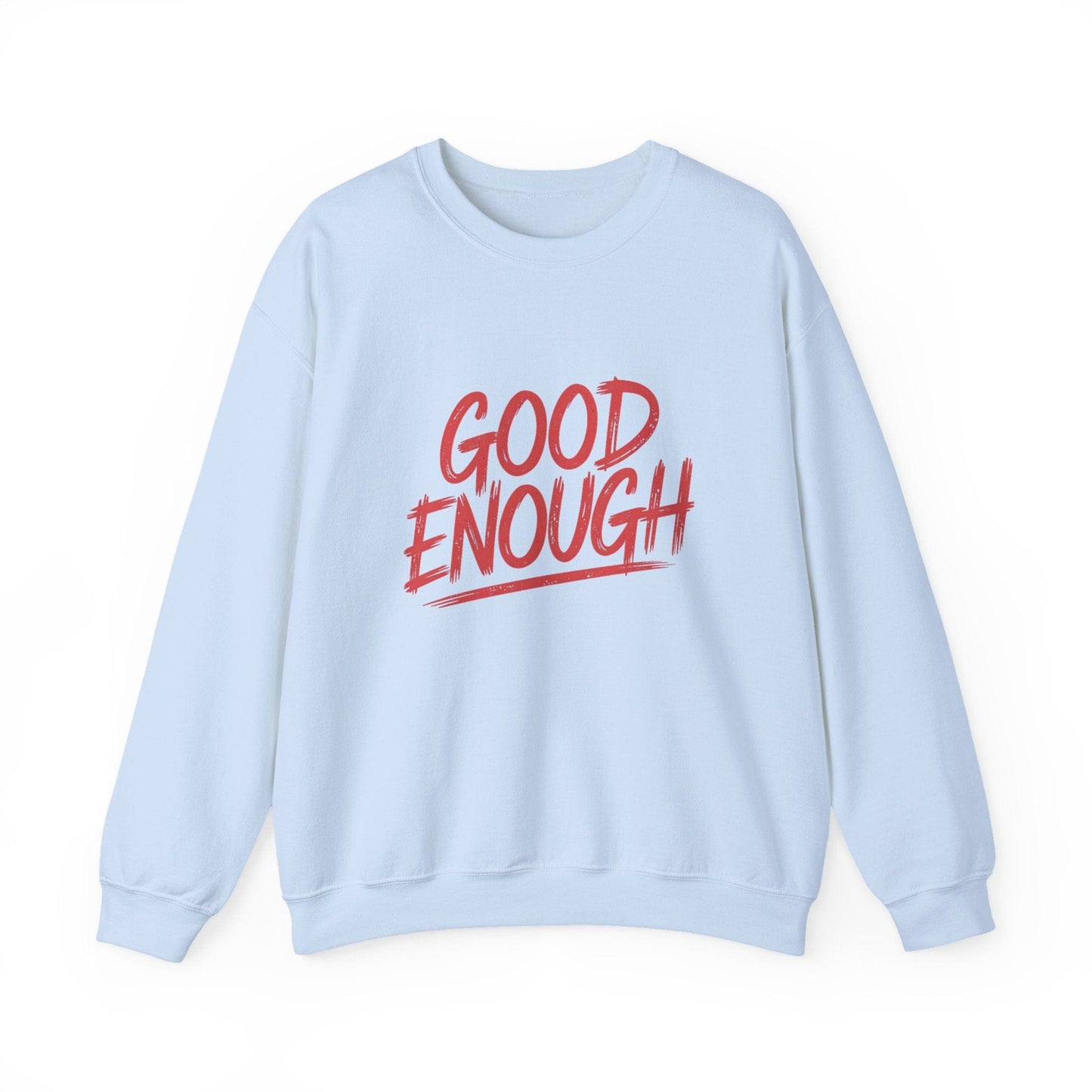 Good Enough Crew Neck